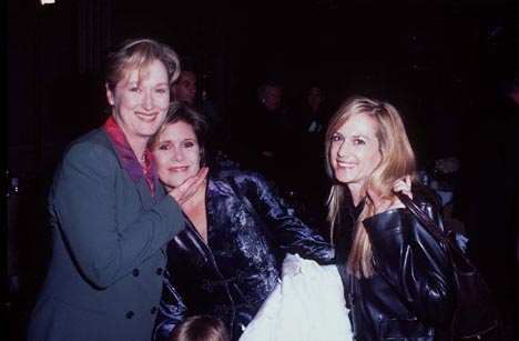 Carrie Fisher, Holly Hunter and Meryl Streep