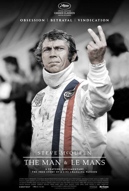 STEVE MCQUEEN: THE MAN & LE MANS is the story of obsession, betrayal and ultimate vindication.t is the story of how one of the most volatile, charismatic stars of his generation, who seemingly lost so much he held dear in the pursuit of his dream, nevertheless followed it to the end.