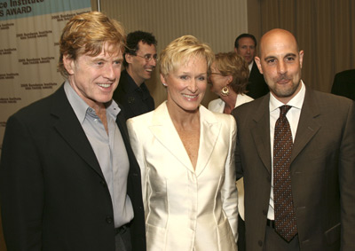 Glenn Close, Robert Redford and Stanley Tucci