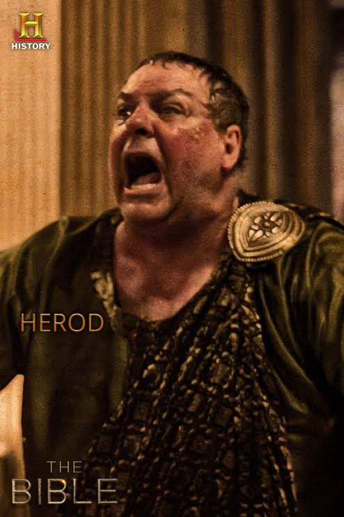 HEROD in the TV Series THE BIBLE for the History Channel.