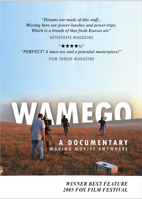 WAMEGO: MAKING MOVIES ANYWHERE -- watch for free on YouTube: http://www.youtube.com/watch?v=-EouCltpsVo