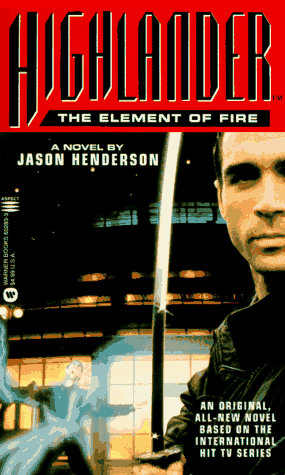 HIGHLANDER: ELEMENT OF FIRE, best-seller by Jason Henderson