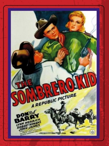 Don 'Red' Barry and Lynn Merrick in The Sombrero Kid (1942)