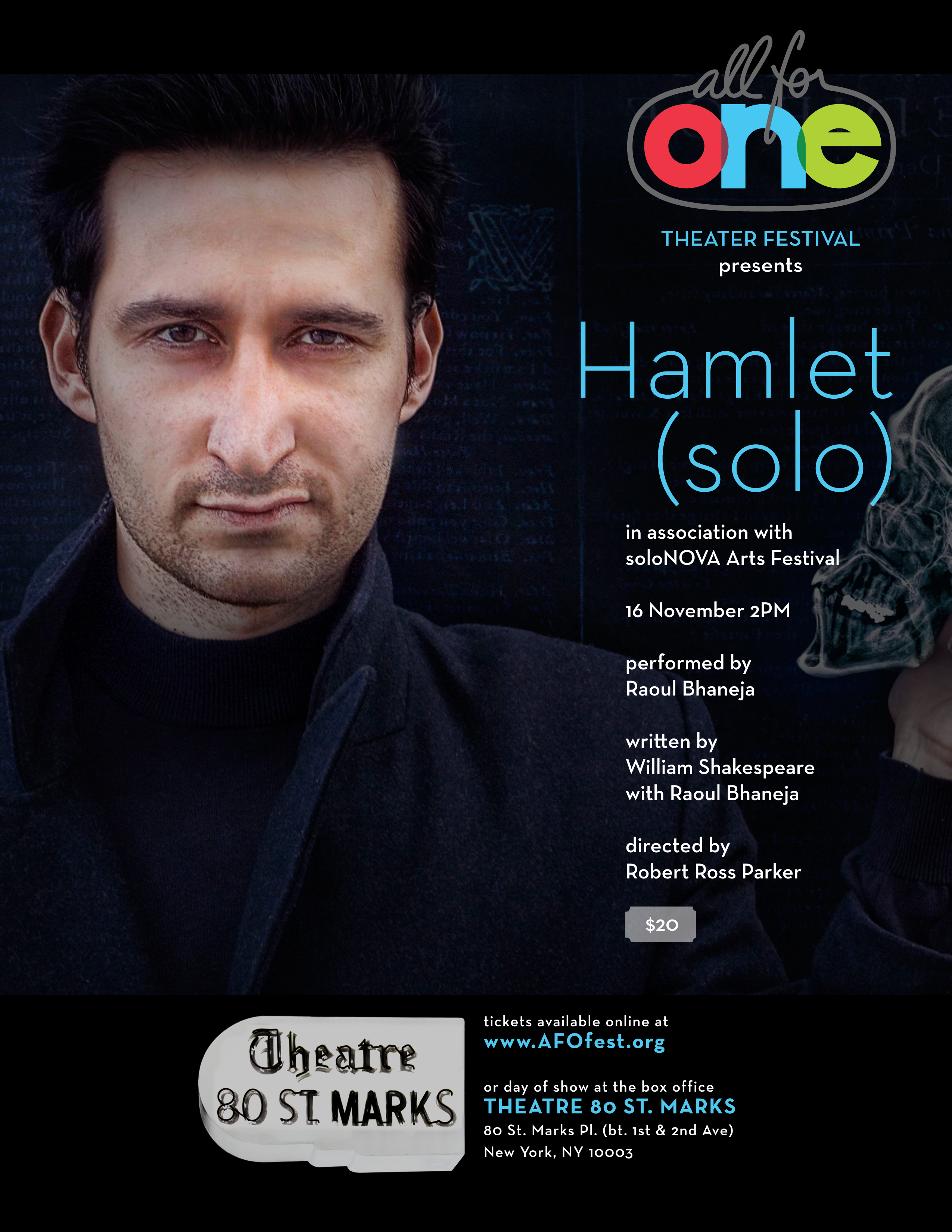 Hamlet (solo) presented Off Broadway at All For One Theatre Festival in NYC.