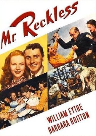 Barbara Britton and William Eythe in Mr. Reckless (1948)