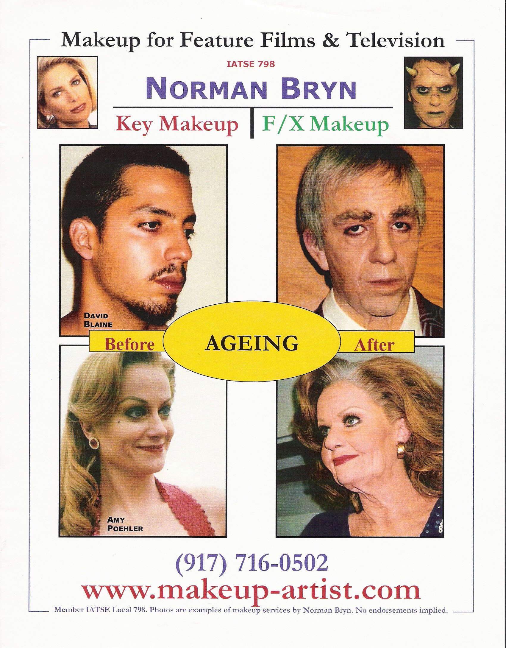 Aging with prosthetics; magician David Blaine and actress Amy Poehler. Makeups by Norman Bryn.