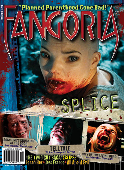 On the cover of Fangoria. June, 2010.