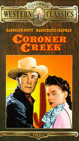 Randolph Scott and Marguerite Chapman in Coroner Creek (1948)