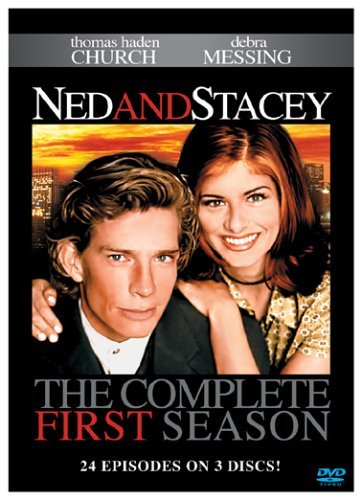 Ned and Stacey. Starring Thomas Hayden Church and Debra Messing. The complete 1st season, 24 episodes on 3 Discs.