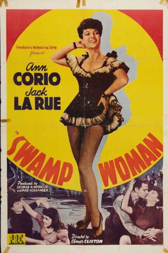 Ann Corio in Swamp Woman (1941)