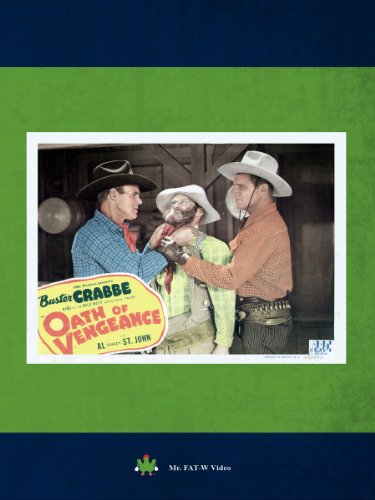 Buster Crabbe, Kermit Maynard and Al St. John in Oath of Vengeance (1944)