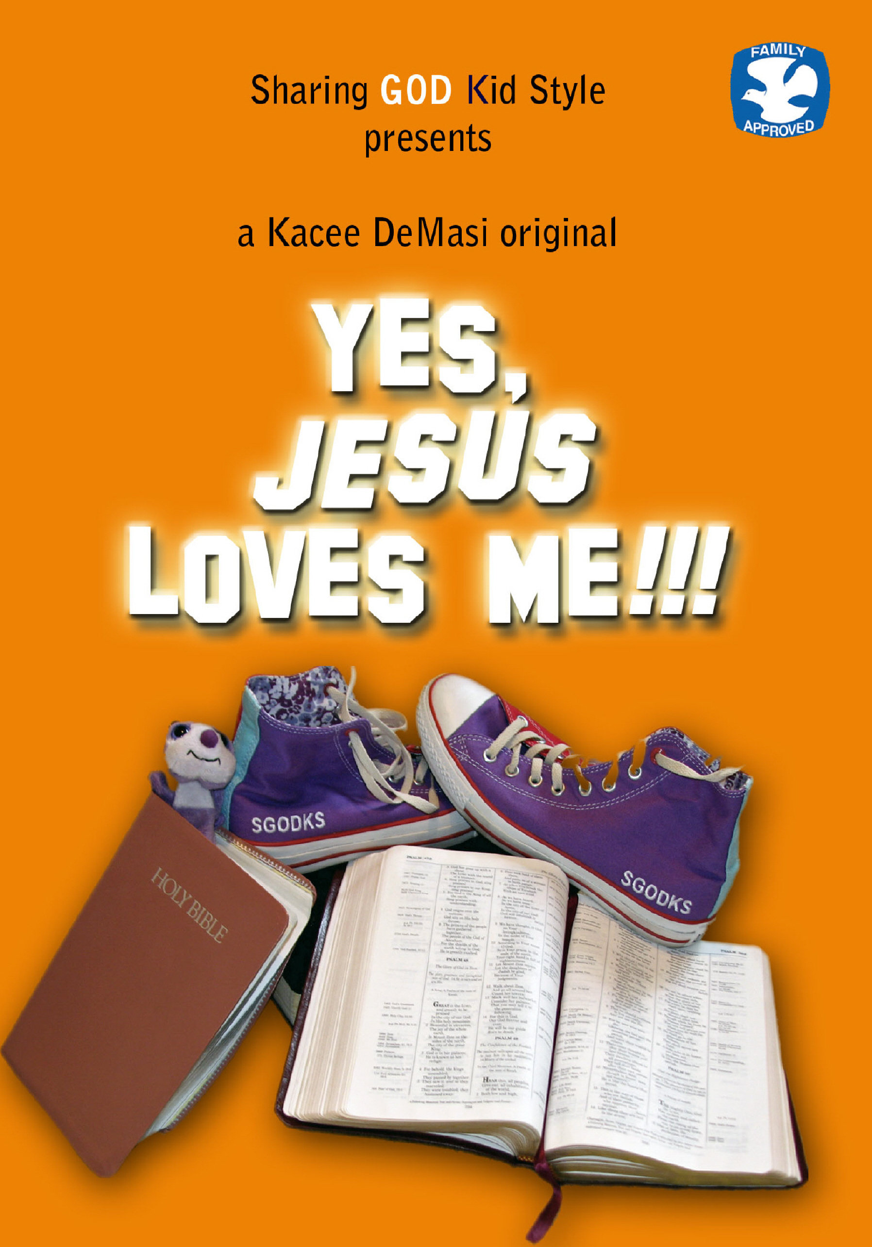 Movie Poster and Front DVD cover for Kacee DeMasi's film, 'Yes, JESUS Loves Me!!!' Poster design by Michele Gottlieb. Starring Julia Grosso, Alexa Gardner, Tara Hadley, Hope Duong and Kacee DeMasi