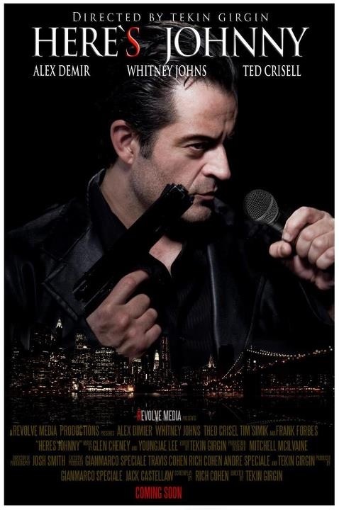 Here's Johnny Film official Poster starring Alex Demir Design by Tekin Girgin