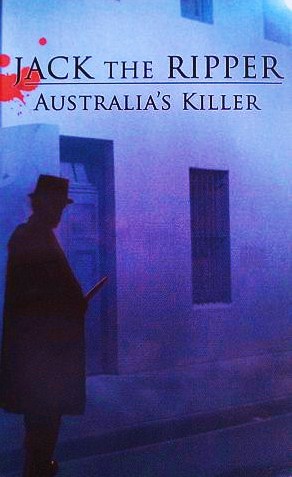Jack The Ripper - Australia's Killer (2011) Franco Di Chiera Director/Writer