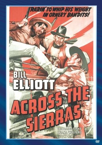 Bill Elliott in Across the Sierras (1941)