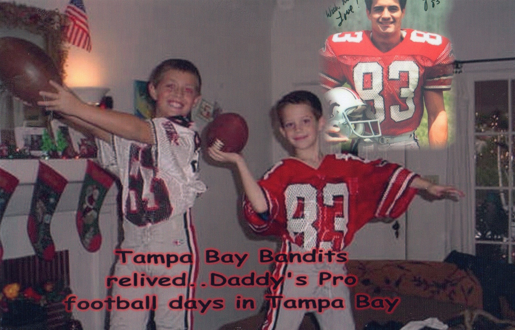 Jim Fitzpatrick's sons JJ & Jadon, wearing Jim's Professional Football uniforms from Tampa Bay, while living in Los Angeles