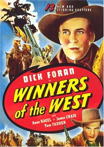 Dick Foran in Winners of the West (1940)