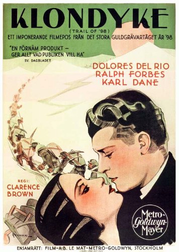 Dolores del Rio and Ralph Forbes in The Trail of '98 (1928)