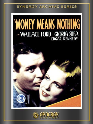 Wallace Ford and Gloria Shea in Money Means Nothing (1934)
