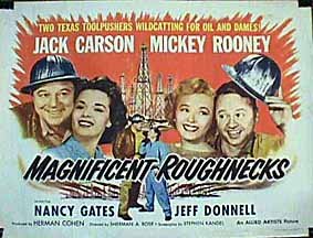 Mickey Rooney, Jack Carson, Jeff Donnell and Nancy Gates in Magnificent Roughnecks (1956)