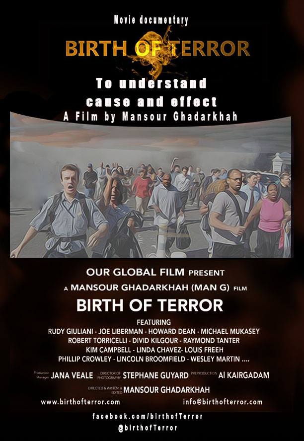 I believe there is great urgency to get the information in my film into the hands of the public so they may make informed decisions and participate in saving lives, saving the planet and expunging the corruption ... http://www.birthofterror.com