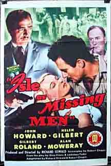 Helen Gilbert, John Howard and Gilbert Roland in Isle of Missing Men (1942)