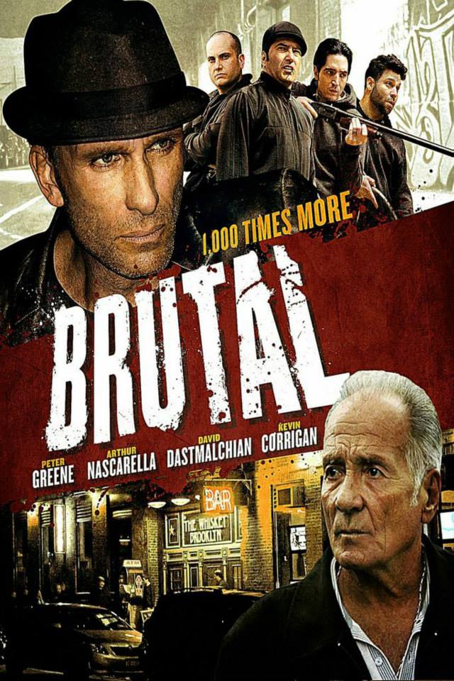 Kevin Corrigan, Peter Greene, Arthur J. Nascarella, Krista Ayne and David Dastmalchian in Brutal (2012)