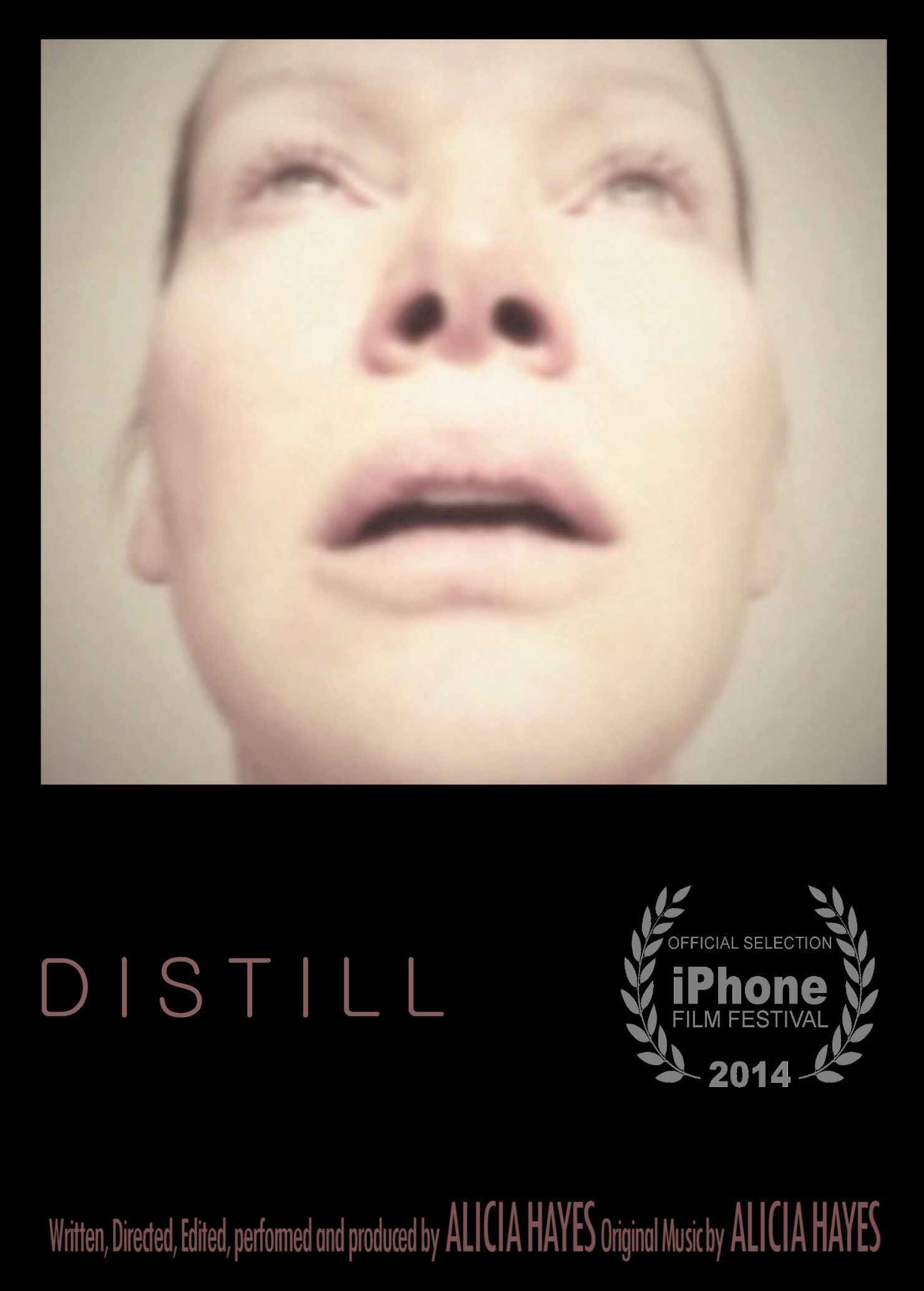 DISTILL is Alicia Hayes first short film.
