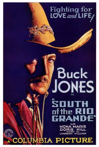 Buck Jones in South of the Rio Grande (1932)