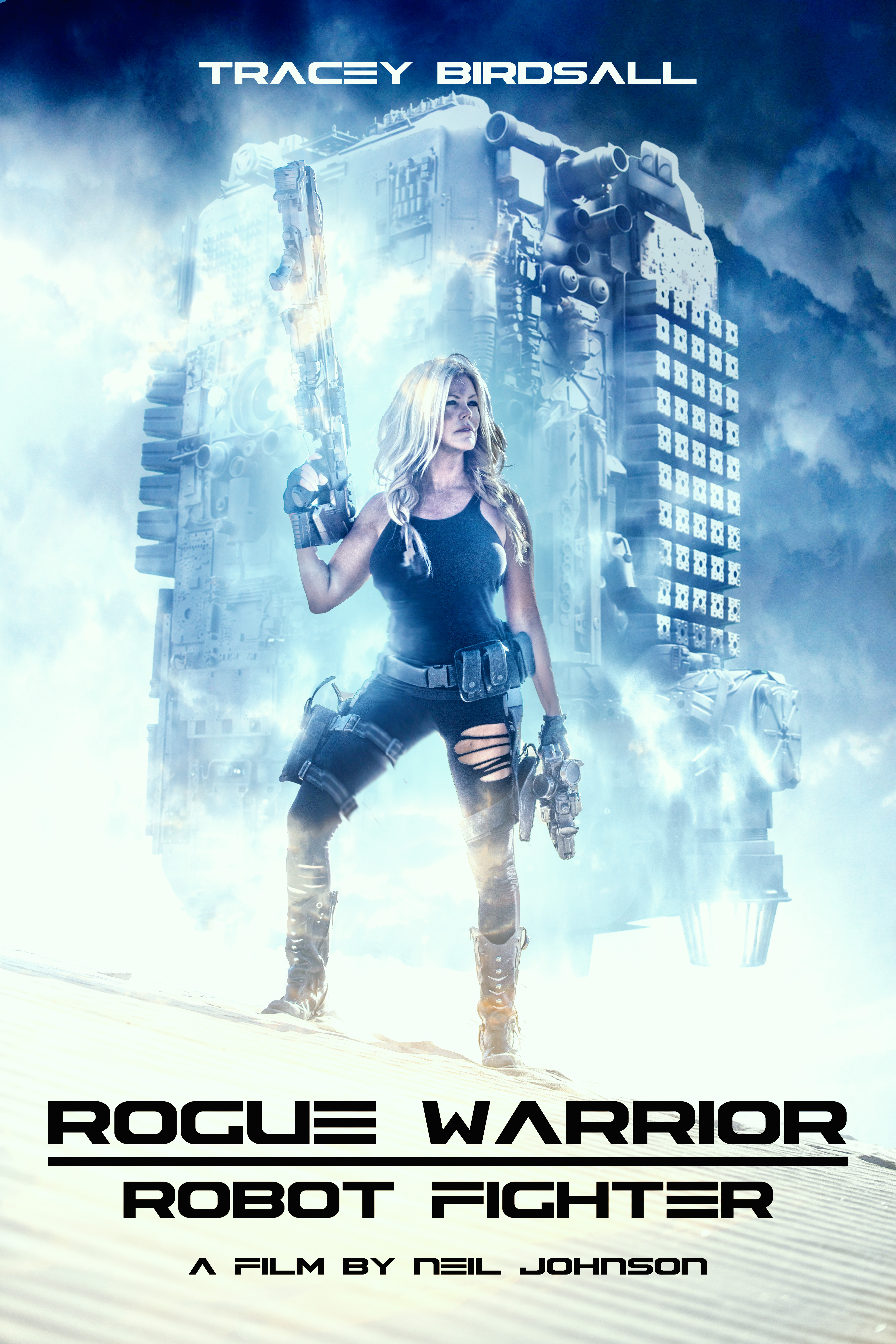 Teaser Poster for up-coming Rogue Warrior: Robot Fighter starring Tracey Birdsall