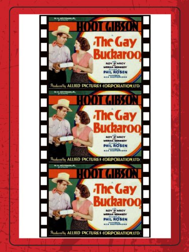 Hoot Gibson and Merna Kennedy in The Gay Buckaroo (1932)