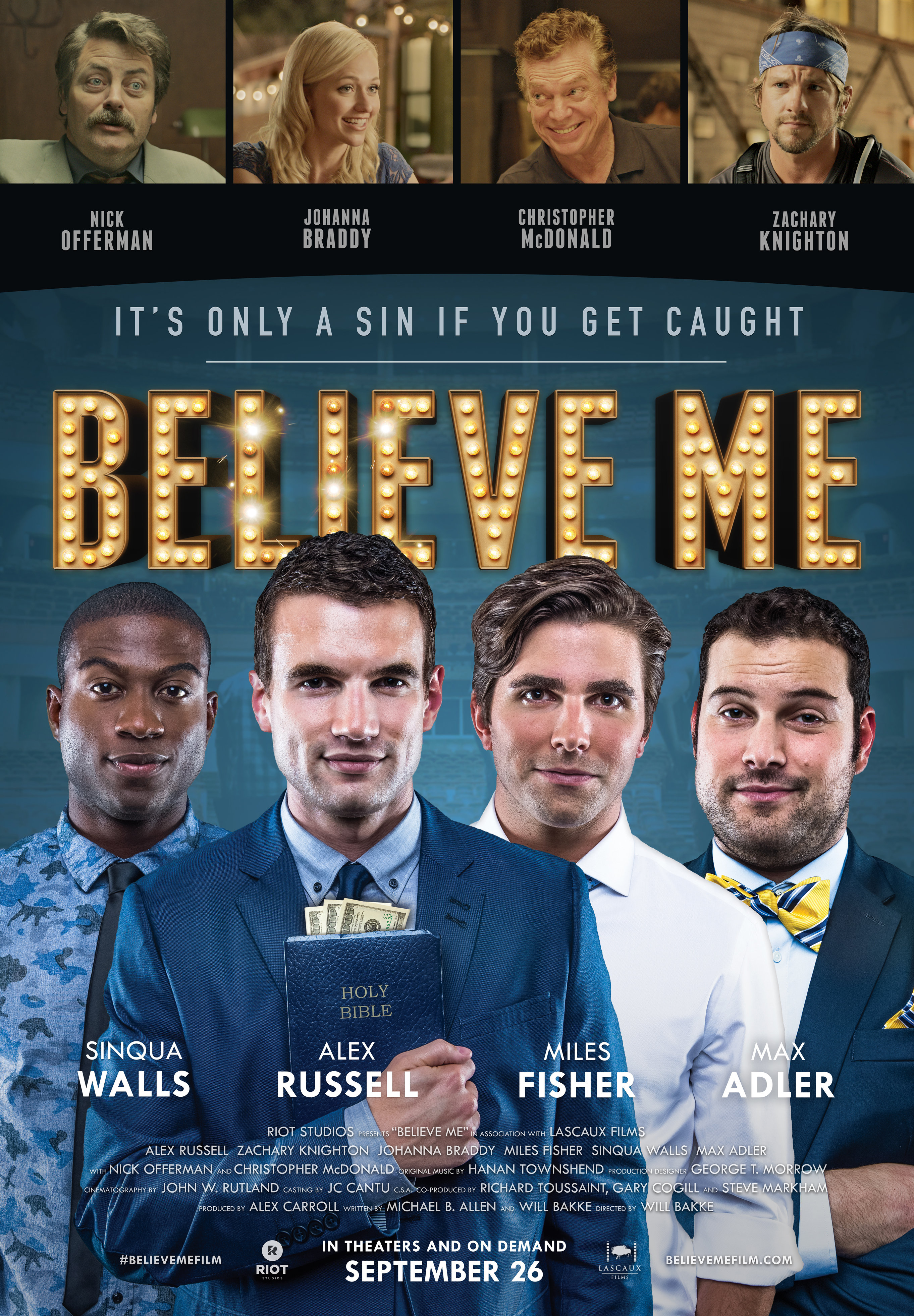 Believe Me (2014) Official Theatrical Poster