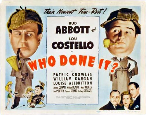 Bud Abbott, Louise Allbritton, Lou Costello, Jerome Cowan and Patric Knowles in Who Done It? (1942)