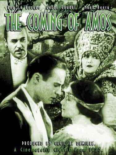 Noah Beery, Jetta Goudal and Rod La Rocque in The Coming of Amos (1925)