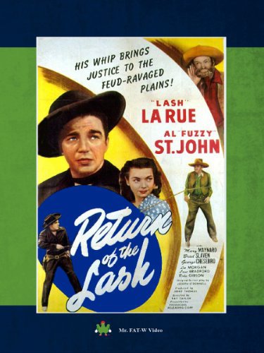 Lash La Rue, Mary Maynard, Al St. John and Slim Whitaker in Return of the Lash (1947)