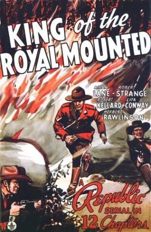 Allan Lane in King of the Royal Mounted (1940)