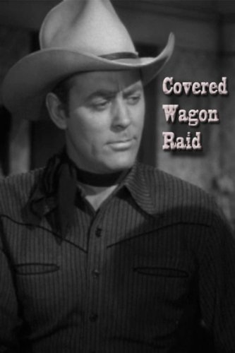 Allan Lane in Covered Wagon Raid (1950)