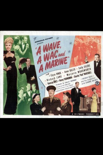 Ramsay Ames, Sally Eilers, Elyse Knox, Richard Lane and Marjorie Woodworth in A Wave, a WAC and a Marine (1944)