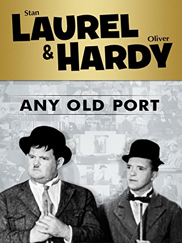 Oliver Hardy and Stan Laurel in Any Old Port! (1930)