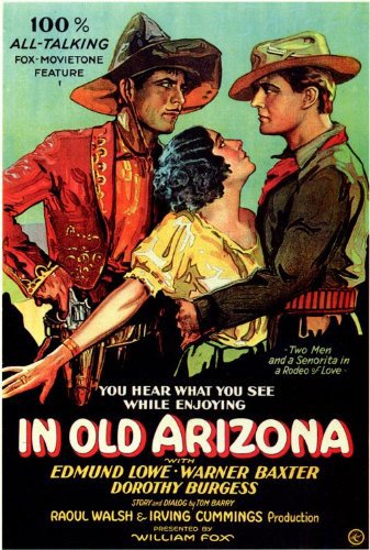 Warner Baxter, Dorothy Burgess and Edmund Lowe in In Old Arizona (1928)