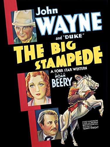 John Wayne, Noah Beery, Mae Madison and Duke in The Big Stampede (1932)