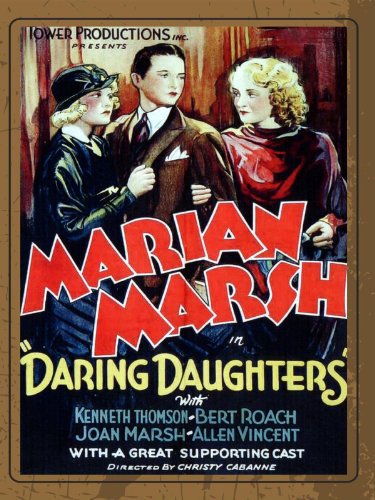 Joan Marsh, Marian Marsh and Kenneth Thomson in Daring Daughters (1933)