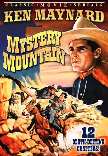 Ken Maynard in Mystery Mountain (1934)