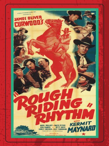 Kermit Maynard in Rough Riding Rhythm (1937)