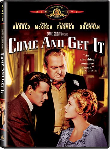 Frances Farmer, Edward Arnold and Joel McCrea in Come and Get It (1936)