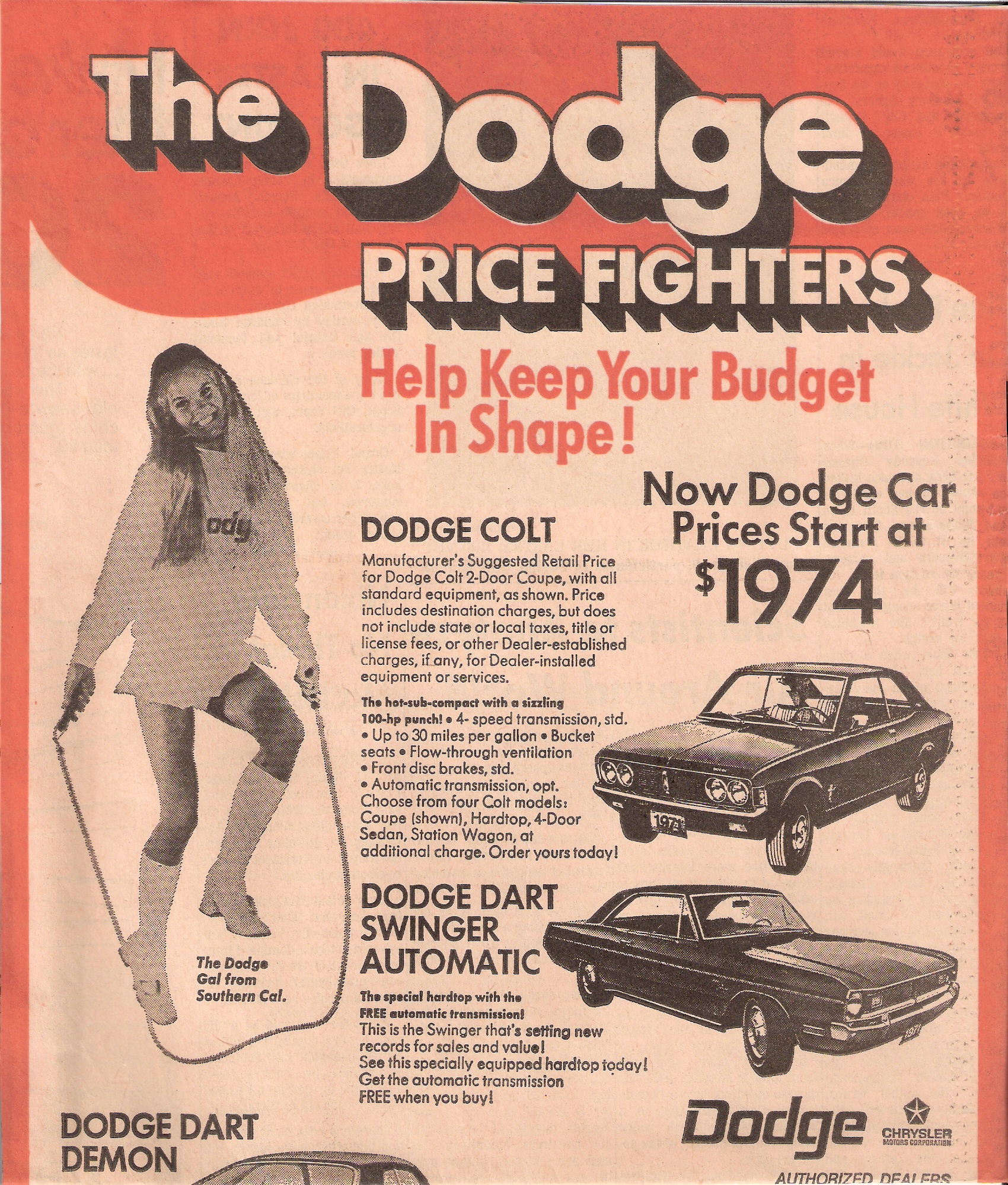 I was The Dodge Price Fighter and fought Mike Quarry and Sugar Ray Robinson and WON!