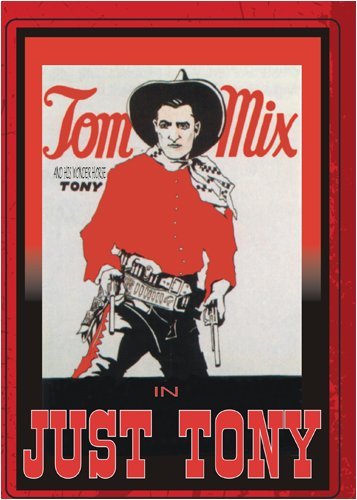 Tom Mix in Just Tony (1922)