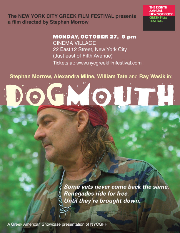 Stephan Morrow as Dogmouth in 'Dogmouth'. Premiered in The New York City Greek Film Festival. Oct 27, 2014