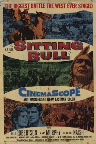 Mary Murphy, J. Carrol Naish and Dale Robertson in Sitting Bull (1954)