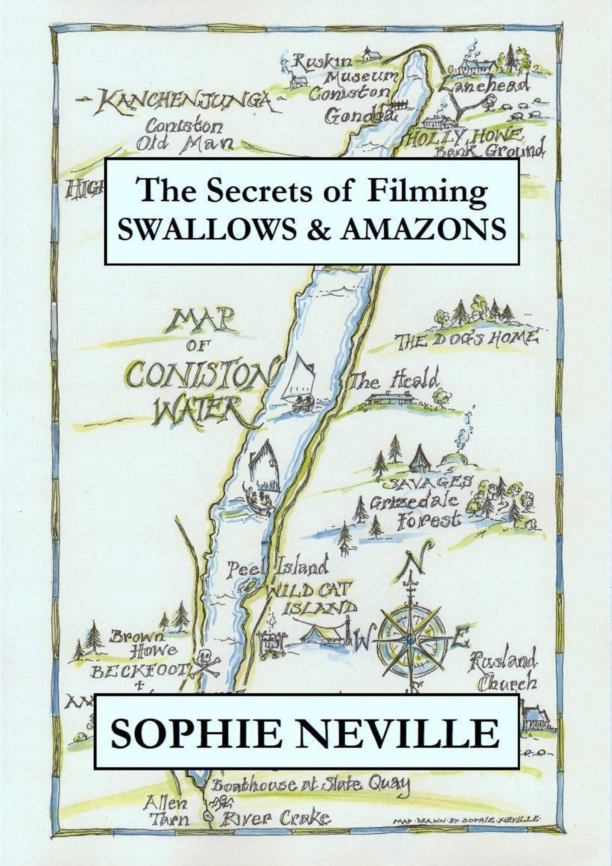 'The Secrets of Filming SWALLOWS 7 AMAZONS' by Sophie Neville